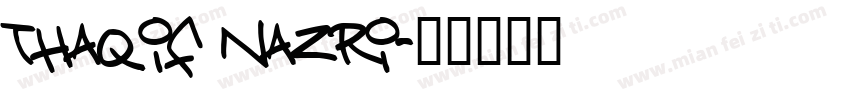 thaqif nazri字体转换